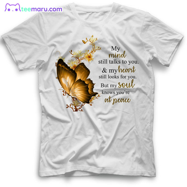 MEBS031 My Mind Still Talks To You Butterfly Memorial T-Shirt