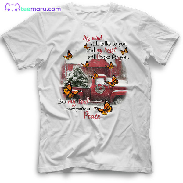 MEBS034 My Mind Still Talks To You Orange Butterfly Red Truck Christmas Memorial T-Shirt