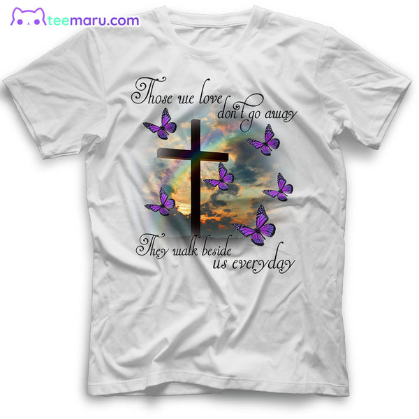 MEBS038 Those We Love Dont Go Away Purple Butterfly Memorial T-Shirt