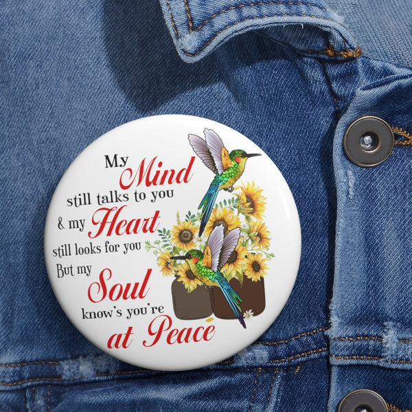 Hummingbird Sunflower My Mind Still Talks To You BOCT3012 Custom Pin Buttons