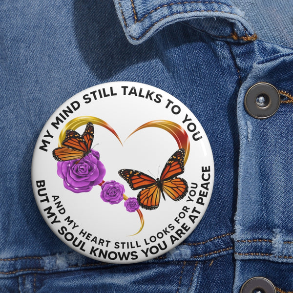 Orange Butterfly Heart Rose My Mind Still Talks To You BNOV0409 Custom Pin Buttons