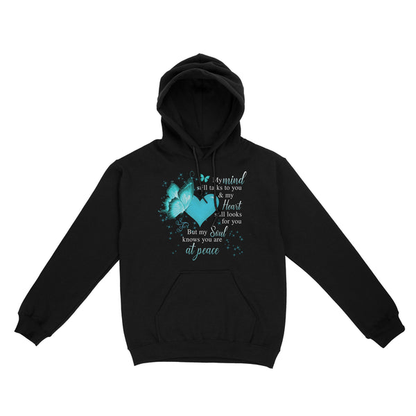 Turquoise Butterfly My Mind Still Talks To You METS0017 - Butterfly Memorial Hoodie