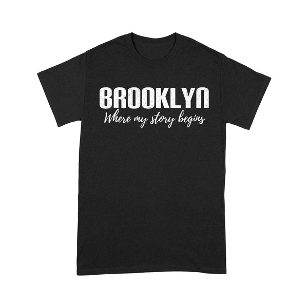 TeeMaru Brooklyn T-Shirt BKTS077 - Where My Story Begins Brooklyn