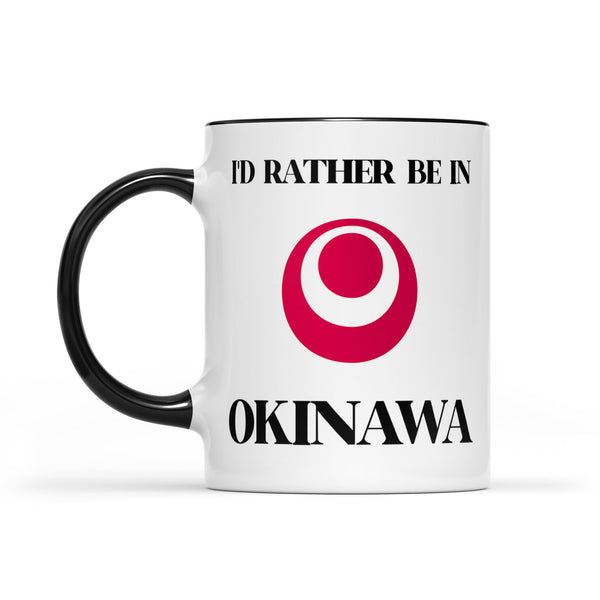 TeeMaru Okinawa Mug OKMU003 - I'd Rather Be In Okinawa