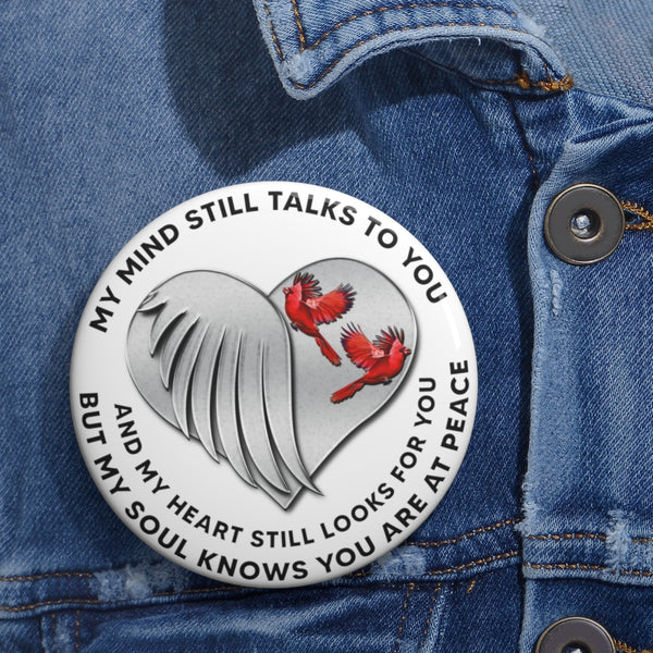 Red Cardinals My Mind Still Talks To YouHeart Wing JL1407007 Custom Pin Buttons