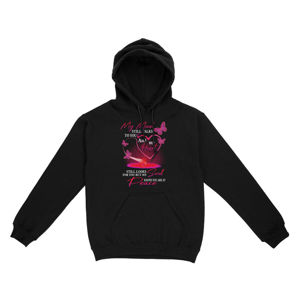 My Mind Still Talks To You Pink Butterfly METS0016 - Butterfly Memorial Hoodie