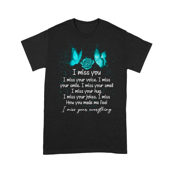 Turquoise Butterfly I Miss You METS0024 - Butterfly Memorial T-Shirt