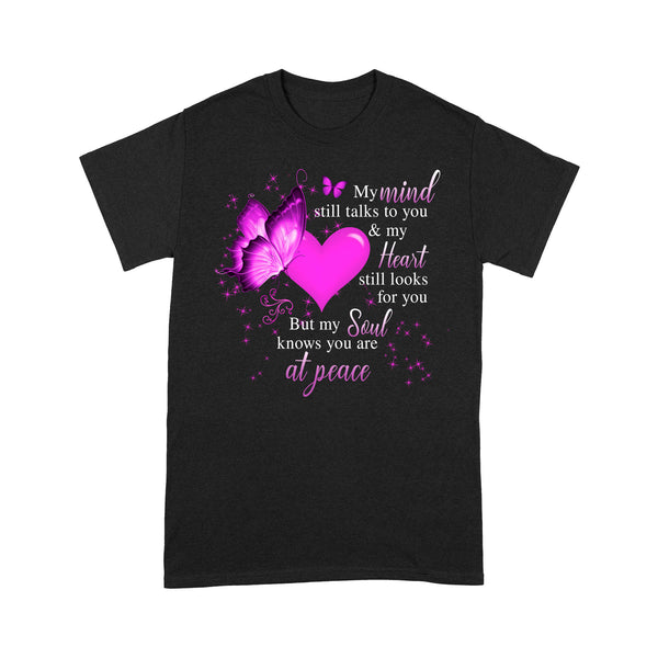 Violet Butterfly My Mind Still Talks To You METS0017 - Butterfly Memorial T-Shirt