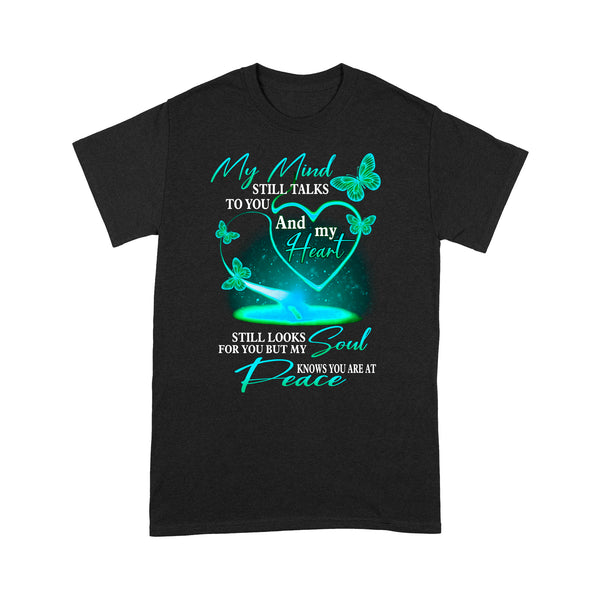 My Mind Still Talks To You Turquoise Butterfly METS0016 - Butterfly Memorial T-Shirt