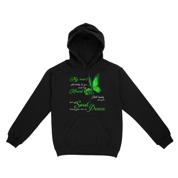 My Mind Still Talks To You Green Butterfly METS0011 - Butterfly Memorial Hoodie