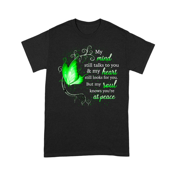 Green Butterfly My Mind Still Talks To You METS0018 - Butterfly Memorial T-Shirt