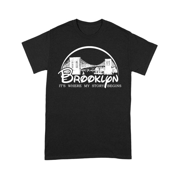 Brooklyn Its Where My Story Begins RPTS0032 - Brooklyn T-Shirt