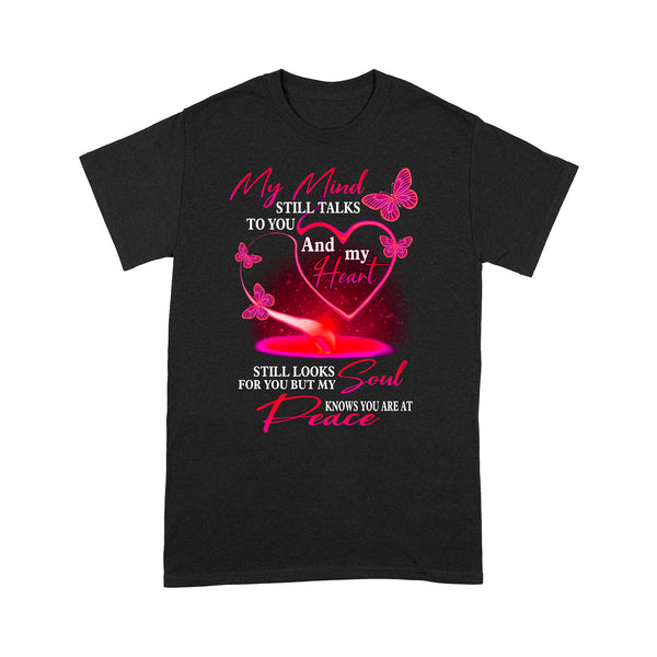 My Mind Still Talks To You Pink Butterfly METS0016 - Butterfly Memorial T-Shirt