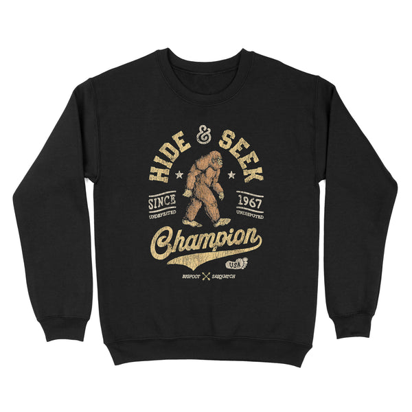 TeeMaru Bigfoot Sweatshirt MC010- Bigfoot Hide And Seek Champion For Sasquatch Believer