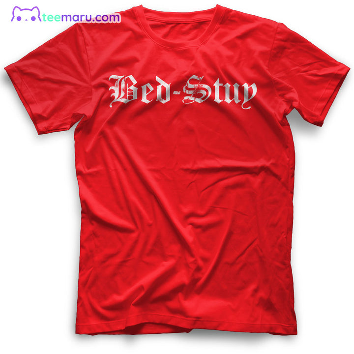 Bed Stuy Brooklyn New York Brooklyn T-Shirt