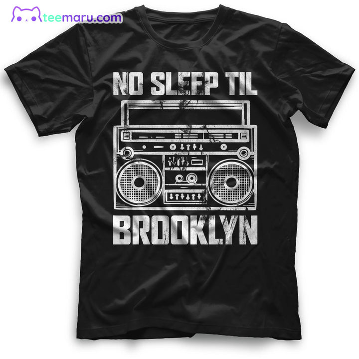 No Sleep Til Brookly Brooklyn T-Shirt