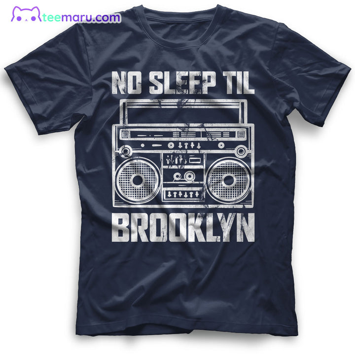 No Sleep Til Brookly Brooklyn T-Shirt