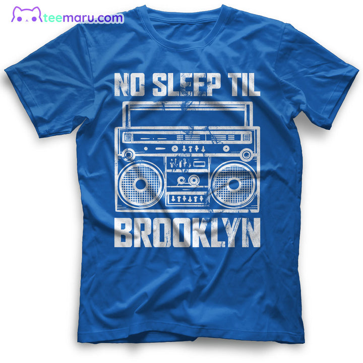 No Sleep Til Brookly Brooklyn T-Shirt