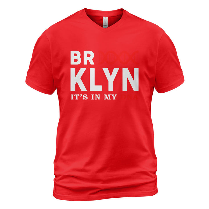 Brooklyn V-Neck T-Shirt BKBS014 - Brooklyn It s In My DNA