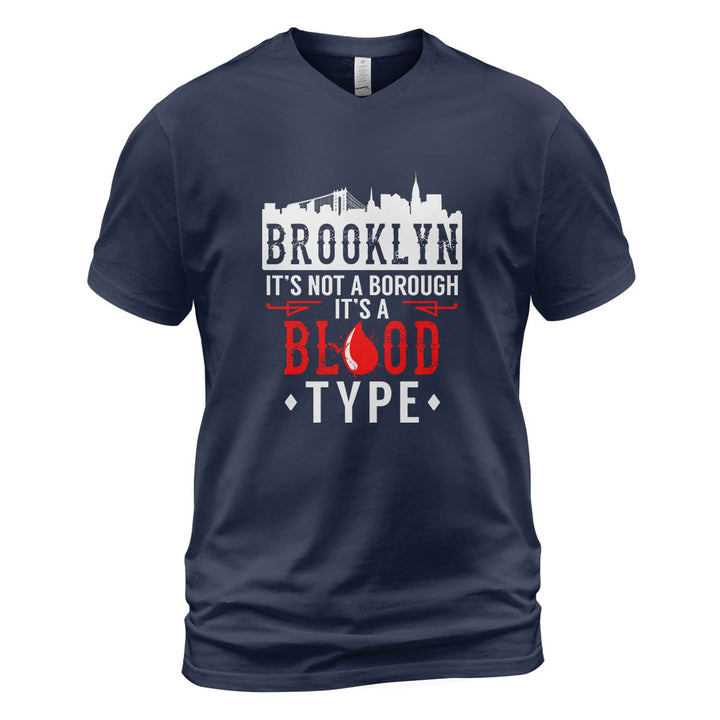Brooklyn V-Neck T-Shirt BKBS015 - Brooklyn It s Not A Borough It s A Blood Type