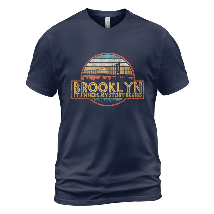 Brooklyn V-Neck T-Shirt BKBS019 - Brooklyn It s Where My Story Begins
