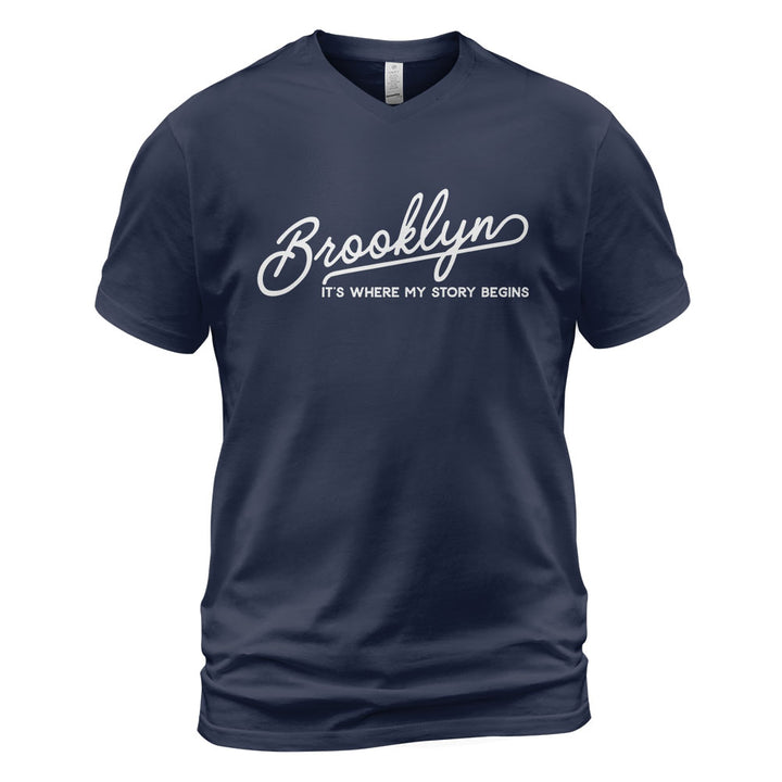 Brooklyn V-Neck T-Shirt BKBS025 - Brooklyn It s Where My Story Begins