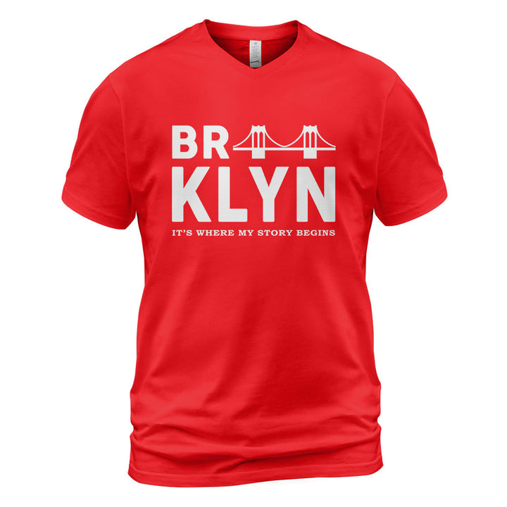 Brooklyn V-Neck T-Shirt BKBS029 - Brooklyn It s Where My Story Begins