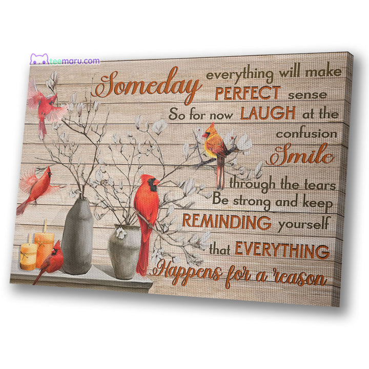 CAVA025 Someday Everything Will Make Perfect Sense Cardinals Memorial Canvas TeeMaru