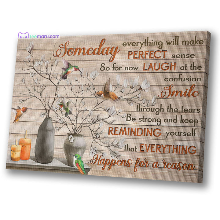 CAVA026 Someday Everything Will Make Perfect Sense Hummingbird Memorial Canvas TeeMaru