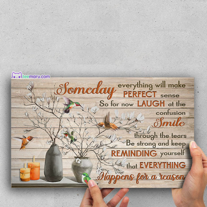 CAVA026 Someday Everything Will Make Perfect Sense Hummingbird Memorial Canvas TeeMaru