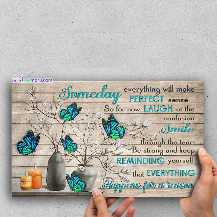 CAVA030 Someday Everything Will Make Perfect Sense Turquose Butterfly Memorial Canvas TeeMaru