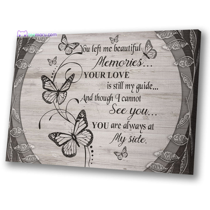 CAVA031 You Left Me Beautiful Memories Butterfly Memorial Canvas TeeMaru