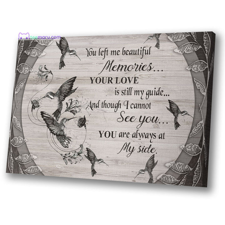 CAVA032 You Left Me Beautiful Memories Hummingbird Memorial Canvas TeeMaru