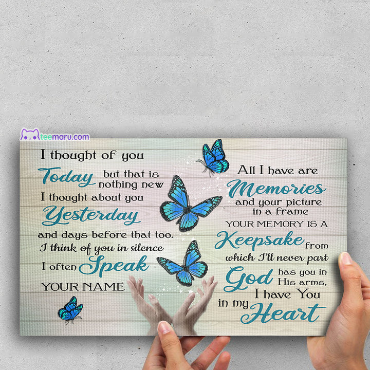 I Thought Of You Today Blue Butterfly Memorial Canvas CAVA051 TeeMaru