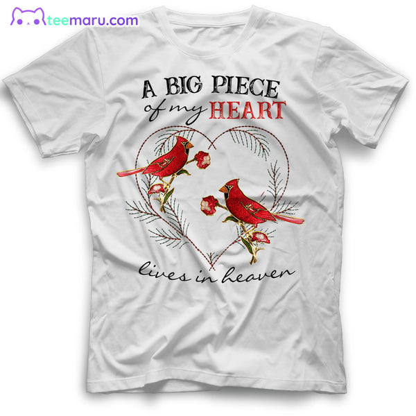 MEBS002 A Big Piece Of My Heart Lives In Heaven Cardinal Memorial T-Shirt