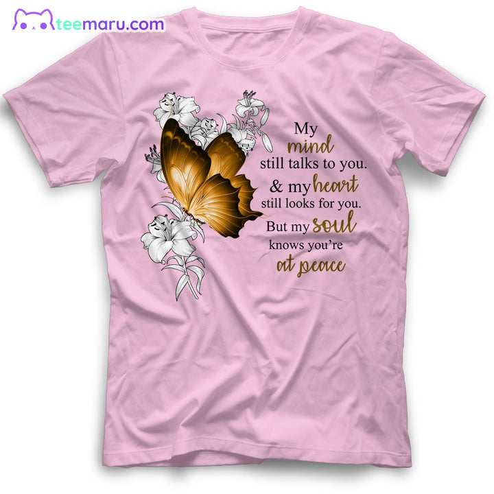 MEBS027 My Mind Still Talks To You Butterfly Memorial T-Shirt