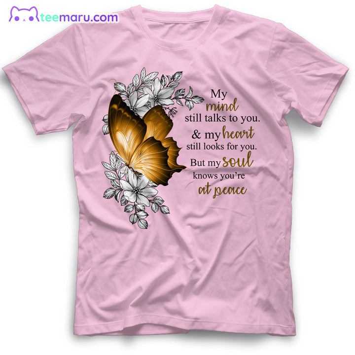 MEBS028 My Mind Still Talks To You Butterfly Memorial T-Shirt