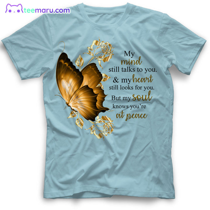 MEBS029 My Mind Still Talks To You Butterfly Memorial T-Shirt