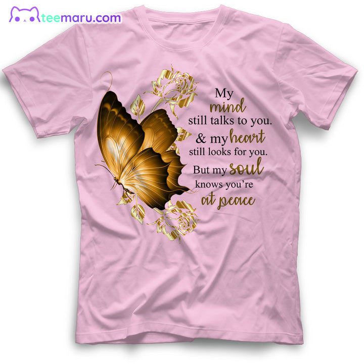 MEBS029 My Mind Still Talks To You Butterfly Memorial T-Shirt