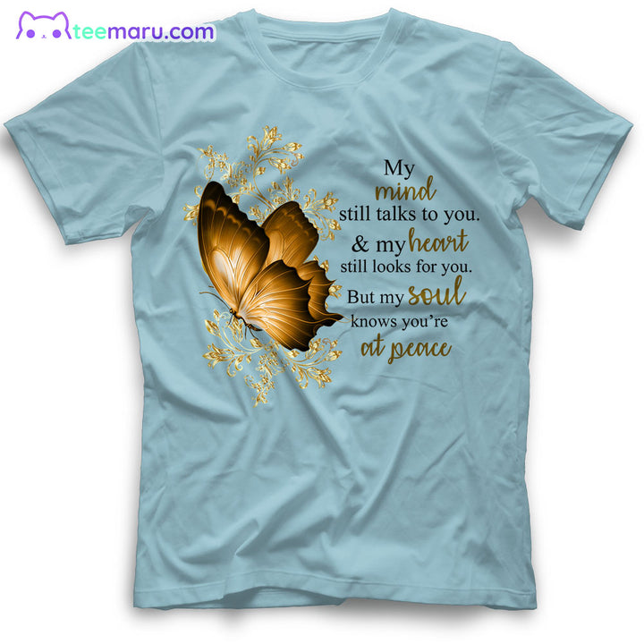 MEBS030 My Mind Still Talks To You Butterfly Memorial T-Shirt