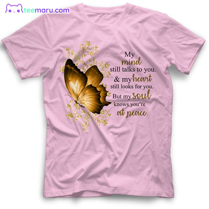 MEBS030 My Mind Still Talks To You Butterfly Memorial T-Shirt