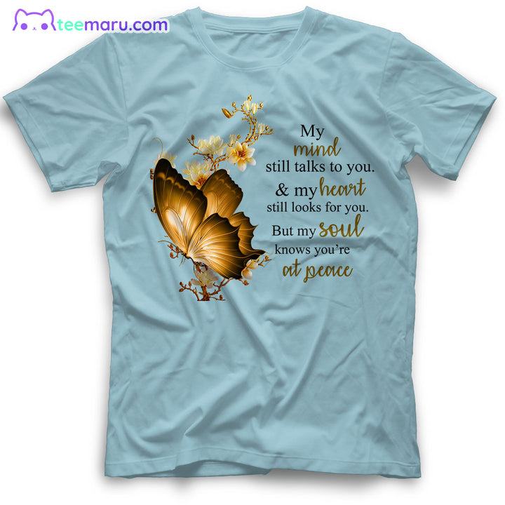 MEBS031 My Mind Still Talks To You Butterfly Memorial T-Shirt