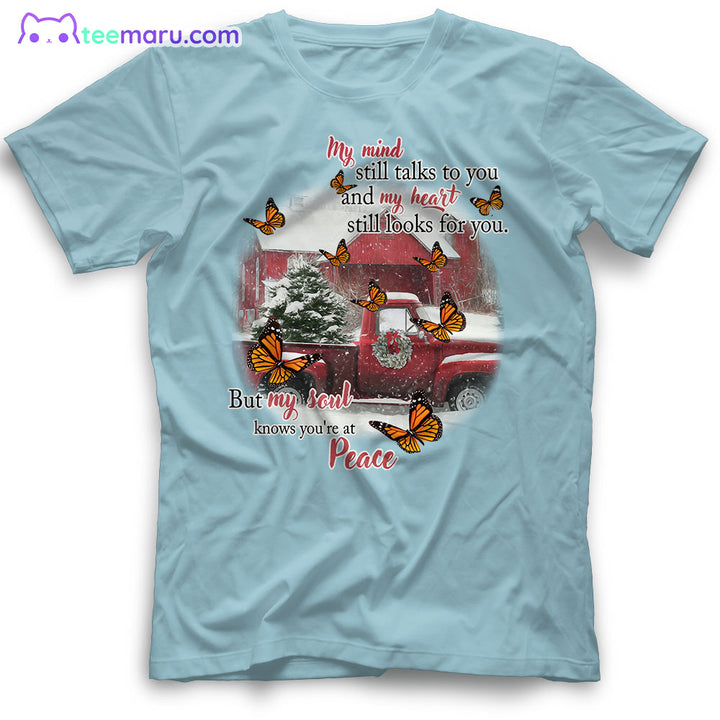 MEBS034 My Mind Still Talks To You Orange Butterfly Red Truck Christmas Memorial T-Shirt