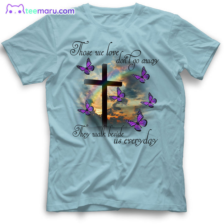 MEBS038 Those We Love Dont Go Away Purple Butterfly Memorial T-Shirt