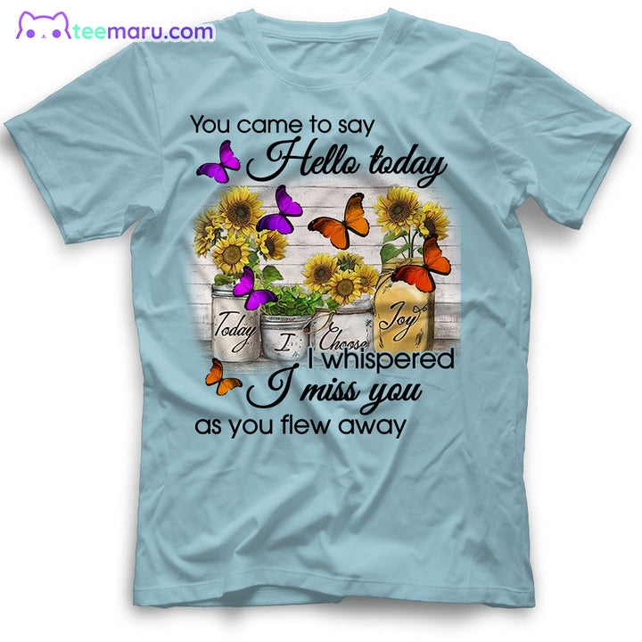 MEBS042 You Came To Say Hello Purple Orange Butterfly Memorial T-Shirt