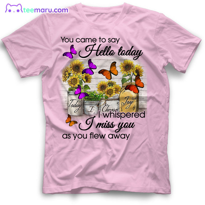 MEBS042 You Came To Say Hello Purple Orange Butterfly Memorial T-Shirt