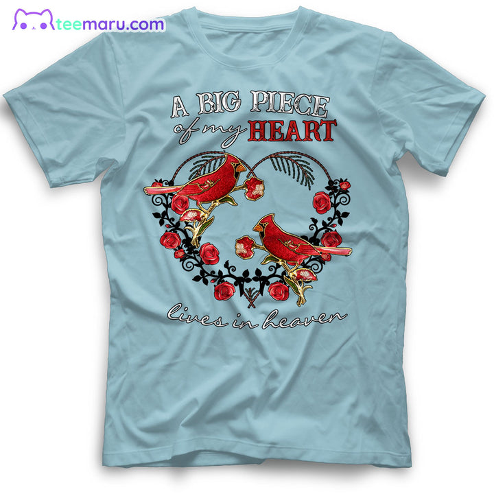 MEBS081 A Big Piece Of My Heart Lives In Heaven Cardinal Memorial T-Shirt