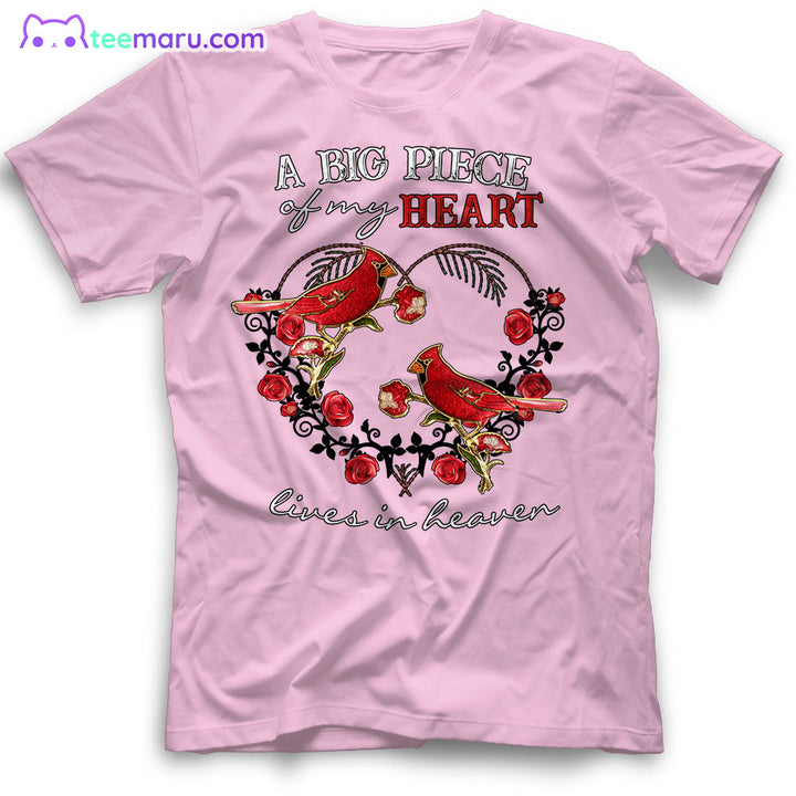 MEBS081 A Big Piece Of My Heart Lives In Heaven Cardinal Memorial T-Shirt