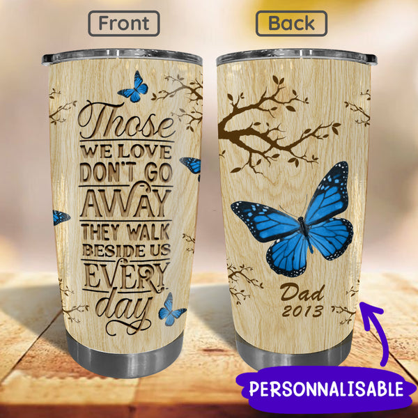 Those We Love Blue Butterfly METL006 Memorial Metal Personalized Tumbler