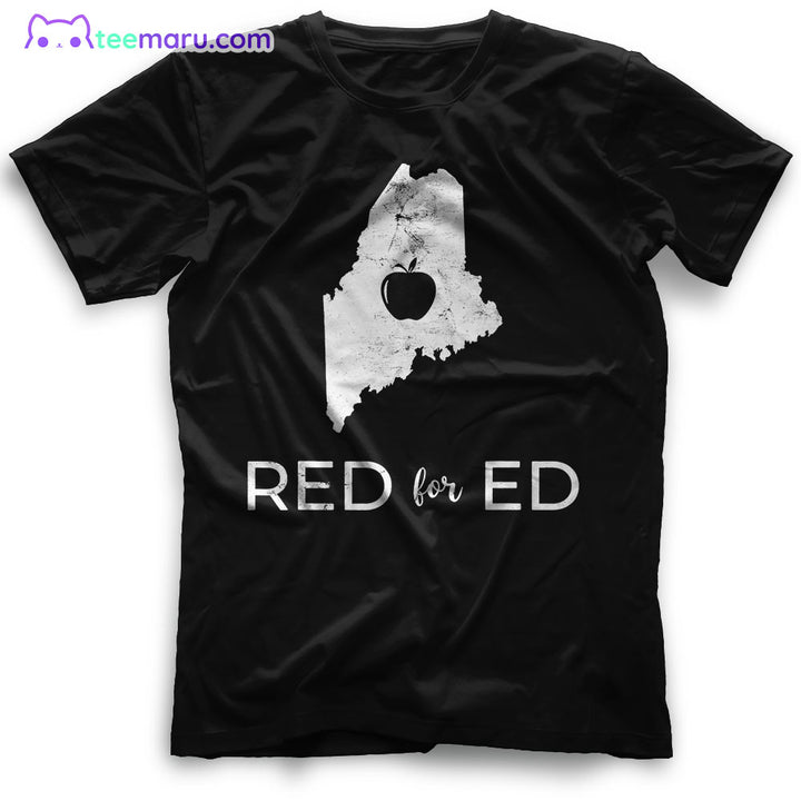 Red For Ed Maine Maine T-Shirt